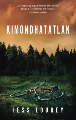 Jess Lourey - Kimondhatatlan (e-könyv)