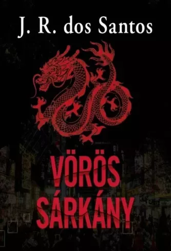 J. R. dos Santos - Vörös sárkány (e-könyv)