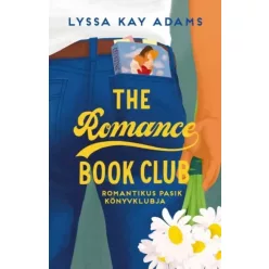   Lyssa Kay Adams - The Romance Book Club – Romantikus Pasik Könyvklubja (e-könyv)
