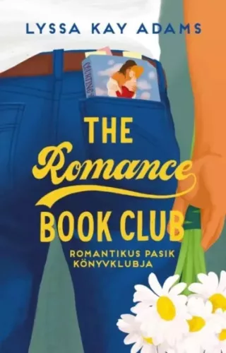 Lyssa Kay Adams - The Romance Book Club – Romantikus Pasik Könyvklubja (e-könyv)