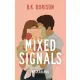 B. K. Borison - Mixed Signals (e-könyv)