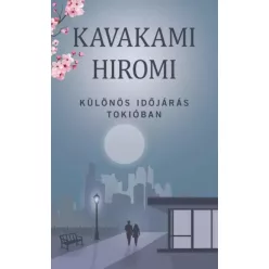   Kavakami Hiromi - Különös időjárás Tokióban (e-könyv)