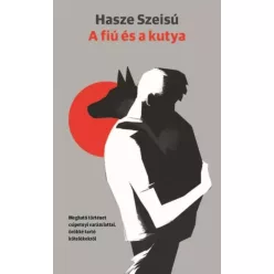 Hasze Szeisú - A fiú és a kutya (e-könyv)