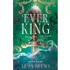 L. J. Andrews - The Ever King – Öröktenger királya (e-könyv)