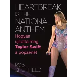 Rob Sheffield - Heartbreak is the National Anthem (e-könyv)