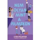 Lynn Painter - Nem olyan, mint a filmeken (e-könyv)