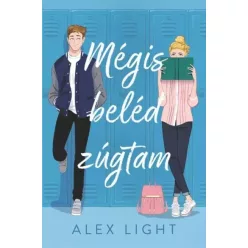 Alex Light - Mégis beléd zúgtam (e-könyv)
