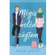 Alex Light - Mégis beléd zúgtam (e-könyv)