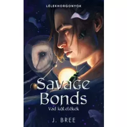 J. Bree - Savage Bonds – Vad kötelékek (e-könyv)