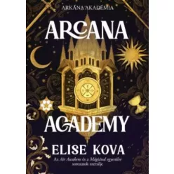   Elise Kova - Arcana ​Academy – Arkánum Akadémia (e-könyv)