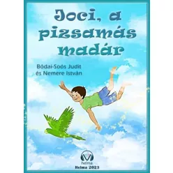   Bódai-Soós Judit, Nemere István - Joci, a pizsamás madár (e-könyv)