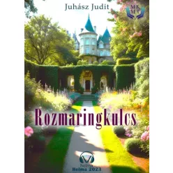 Juhász Judit - Rozmaringkulcs (e-könyv)