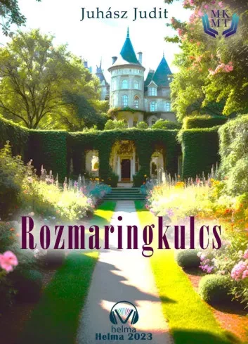 Juhász Judit - Rozmaringkulcs (e-könyv)