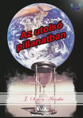 J. Simon Aranka - Az utolsó pillanatban (e-könyv)