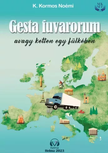 K. Kormos Noémi - Gesta fuvrorum (e-könyv)
