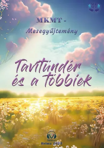 MKMT mozgalom - Tavitündér és a többiek (e-könyv)