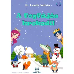 K. László Szilvia - A fogfájós krokodil (e-könyv)