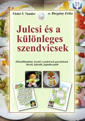 Violet V. Vandor - Julcsi és a különleges szendvicsek (e-könyv)