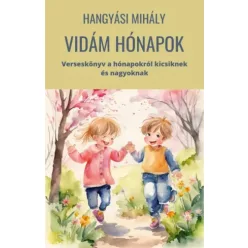 Hangyási Mihály - Vidám hónapok (e-könyv)