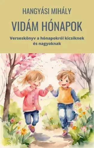 Hangyási Mihály - Vidám hónapok (e-könyv)