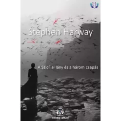   Stephen Harway - A szicíliai lány és a három csapás (e-könyv)