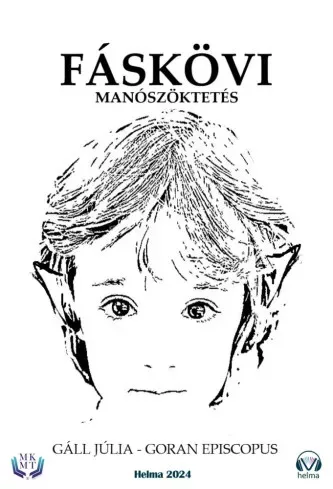 Gáll Júlia, Goran Episcopus - Fáskövi manószöktetés (e-könyv)