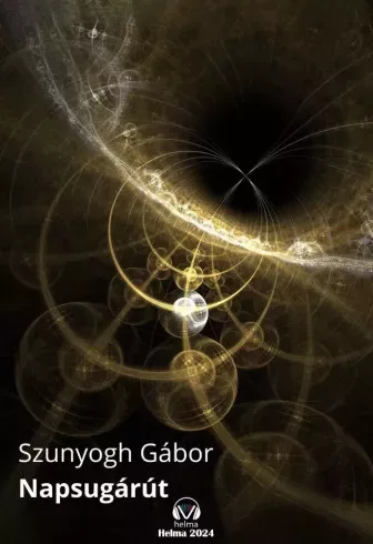 Szunyogh Gábor - Napsugárút (e-könyv)