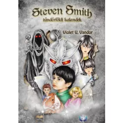   Violet V. Vandor - Steven Smith, tündérföldi kalandok (e-könyv)