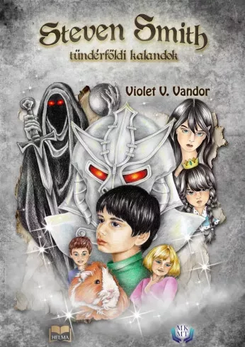 Violet V. Vandor - Steven Smith, tündérföldi kalandok (e-könyv)