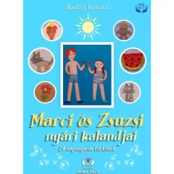  Radics Renáta Zsuzsanna - Marci és Zsuzsi nyári kalandjai (e-könyv)