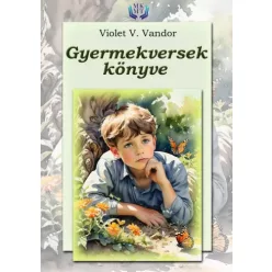 Violet V. Vandor - Gyermekversek könyve (e-könyv)