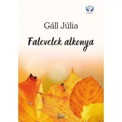 Gáll Júlia - Falevelek alkonya (e-könyv)