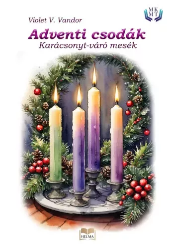 Violet V. Vandor - Adventi csodák (e-könyv)