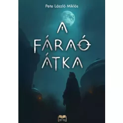 Pete László Miklós - A fáraó átka (e-könyv)