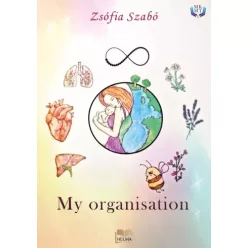 Szabó Zsófia - My Organisation (e-könyv)