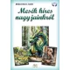 Bódai-Soós Judit - Mesék híres nagyjainkról (e-könyv)