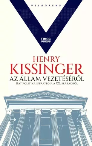 Henry Kissinger - Az állam vezetéséről (e-könyv)