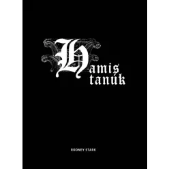Rodney Stark - Hamis tanúk (e-könyv)