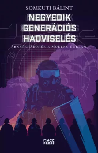 Somkuti Bálint - Negyedik generációs hadviselés (e-könyv)