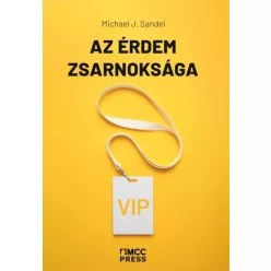 Michael J. Sandel - Az érdem zsarnoksága (e-könyv)