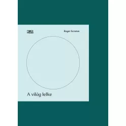 Roger Scruton - A világ lelke (e-könyv)