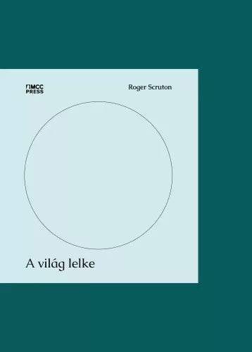 Roger Scruton - A világ lelke (e-könyv)