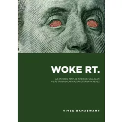 Vivek Ramaswamy - Woke ​Rt. (e-könyv)