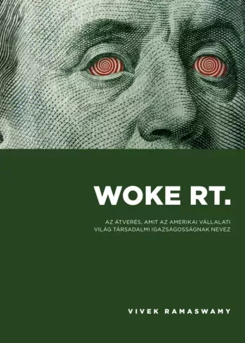 Vivek Ramaswamy - Woke ​Rt. (e-könyv)