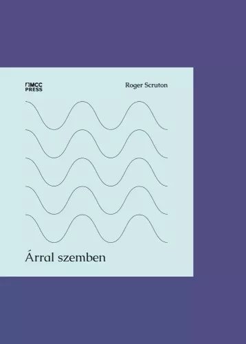 Roger Scruton - Árral ​szemben (e-könyv)