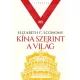 Elizabeth C. Economy - Kína szerint a világ (e-könyv)