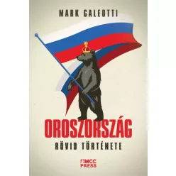 Mark Galeotti - Oroszország rövid története (e-könyv)