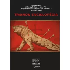   Ablonczy Balázs, Hatos Pál, Nagy Szabolcs, Szeghy-Gayer Veronika, Zahorán Csaba - Trianon enciklopédia (e-könyv)