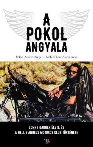 Ralph "Sonny" Barger - A Pokol Angyala (e-könyv)