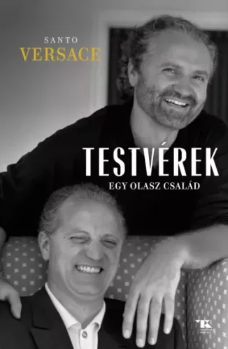 Santo Versace - Testvérek (e-könyv)
